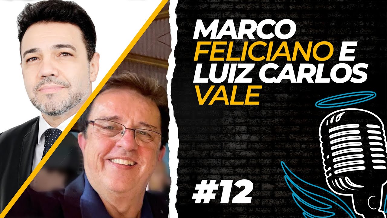 PODCRER! PODCAST Pr. MARCOS FELICIANO E Pr.   LUIZ CARLOS VALLE #12
