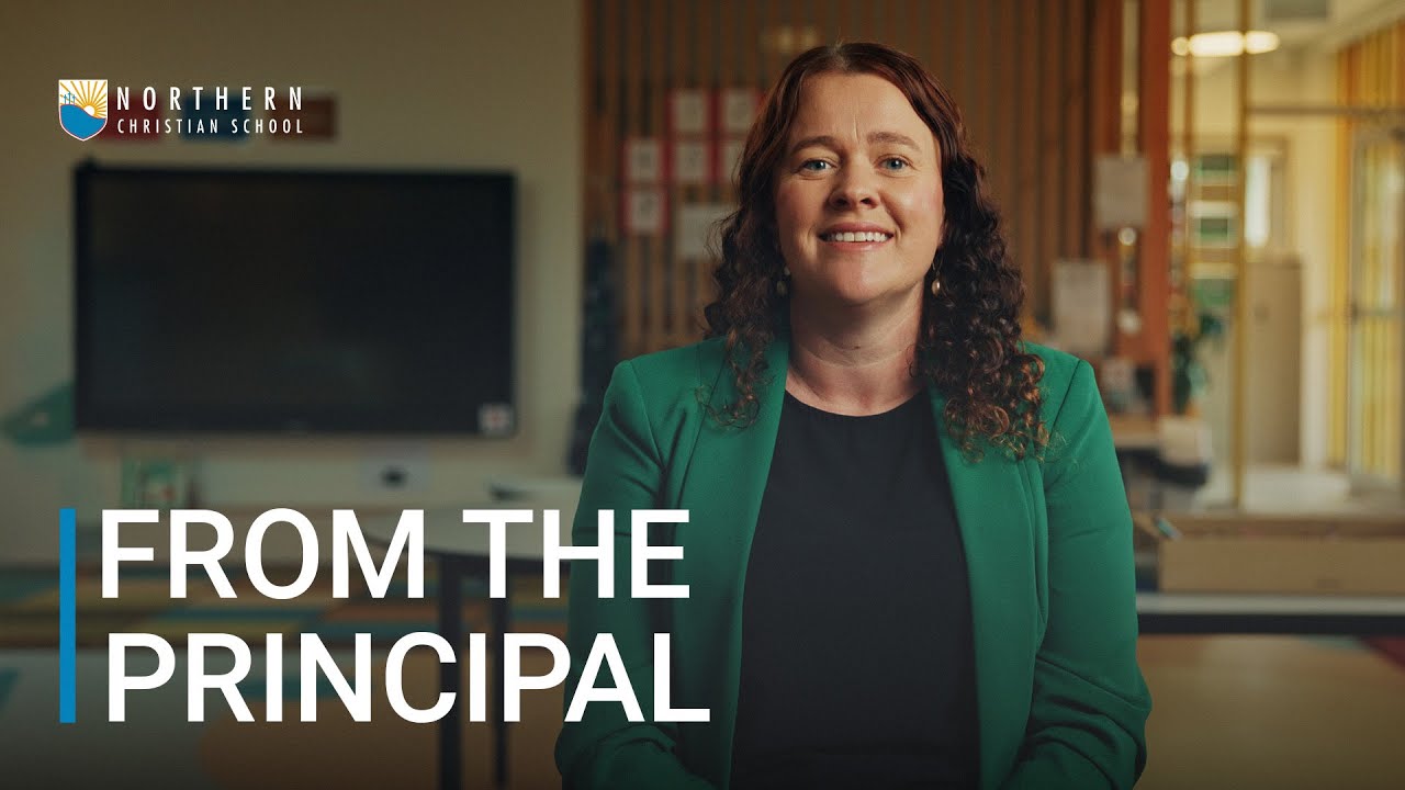 From the Principal | Northern Christian School