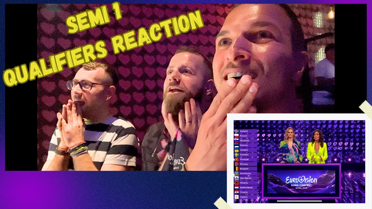 SEMI FINAL 1 qualifiers Live Reaction / EUROVISION 2025