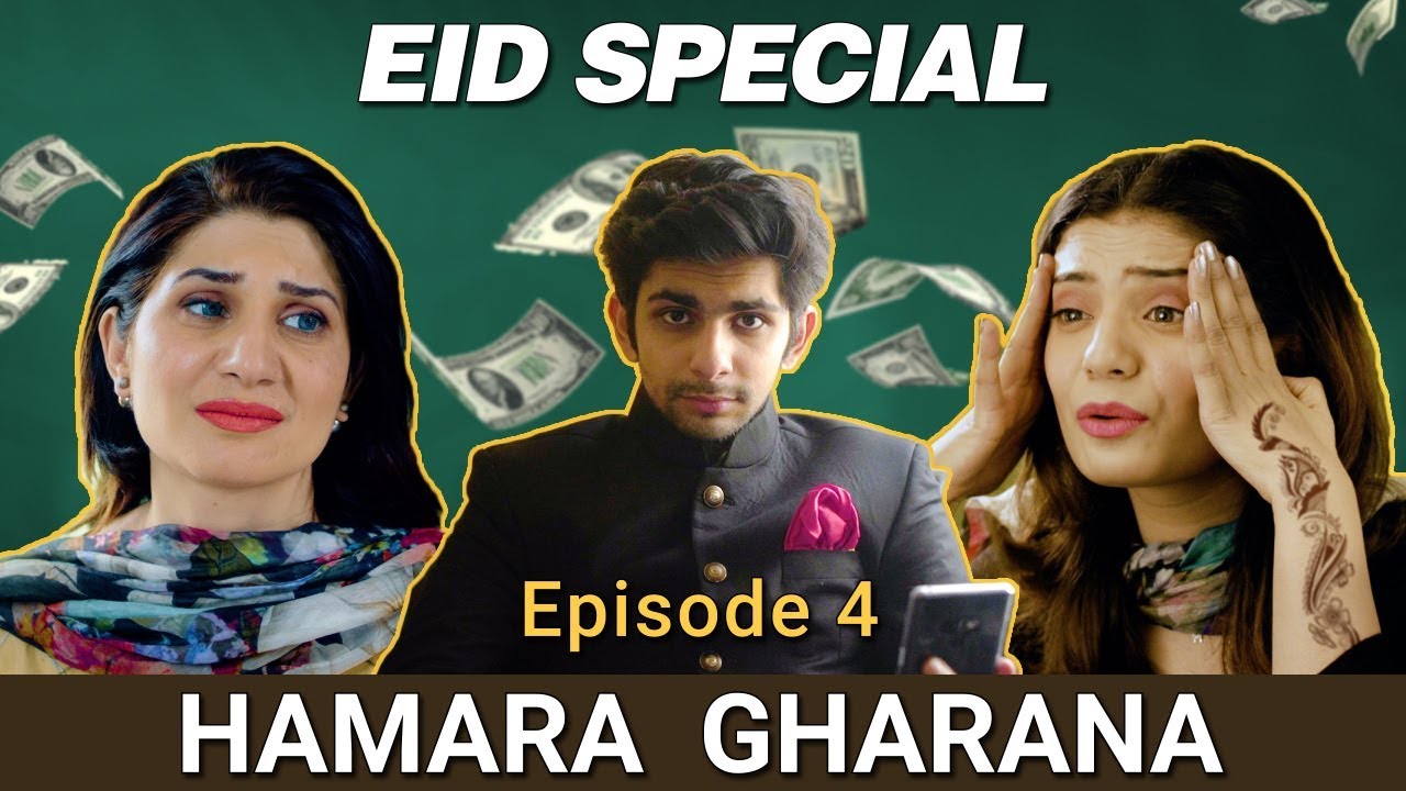 Hamara Gharana | Eid Special | Episode 4 | MangoBaaz