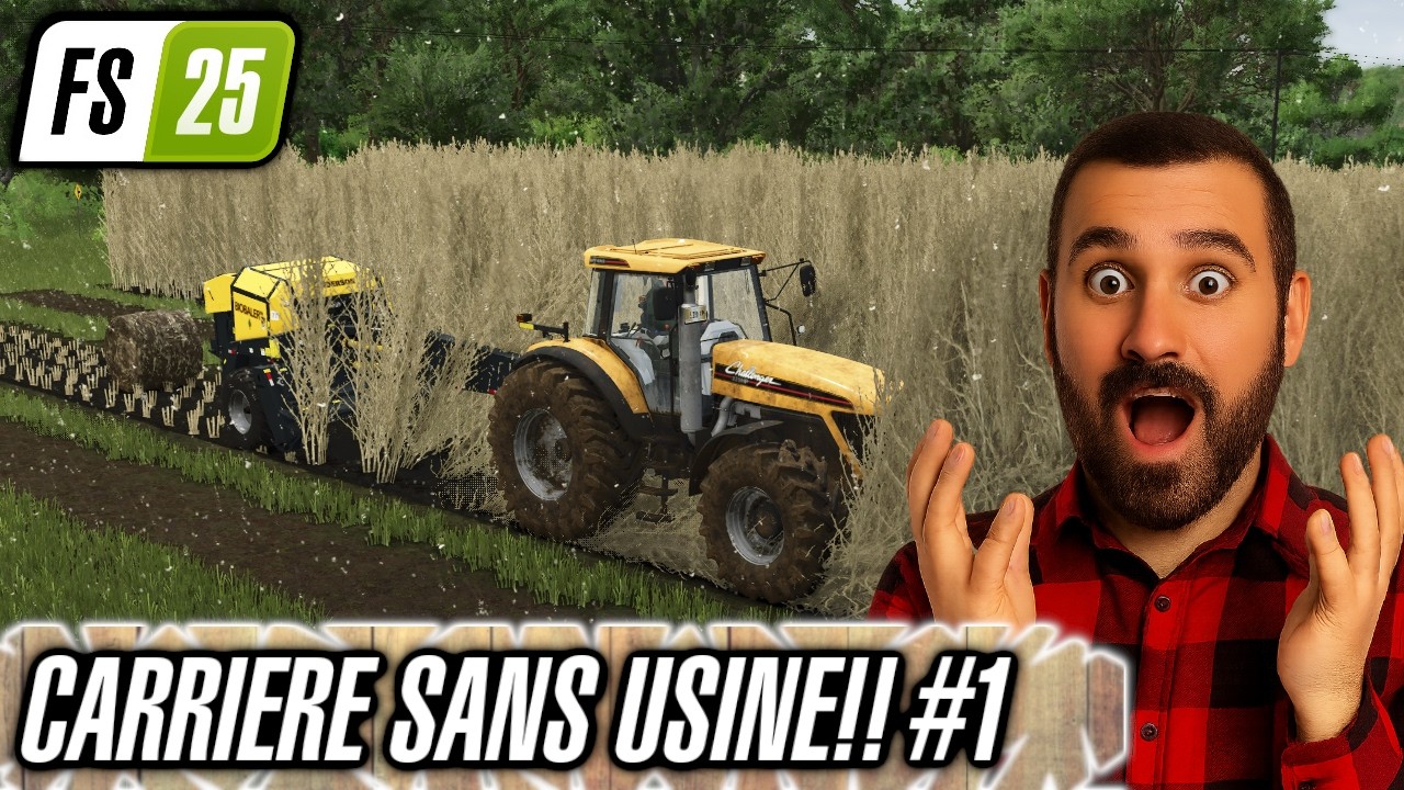 FS25 - Episode 1 : Démarrer avec 0€… sans usines ! Le défi le plus dur du jeu