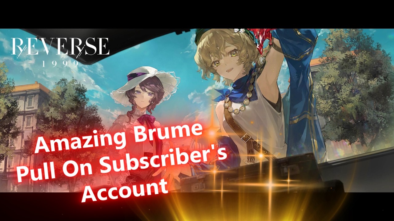 Amazing Brume Pull On My Subscriber's Account [Reverse 1999]