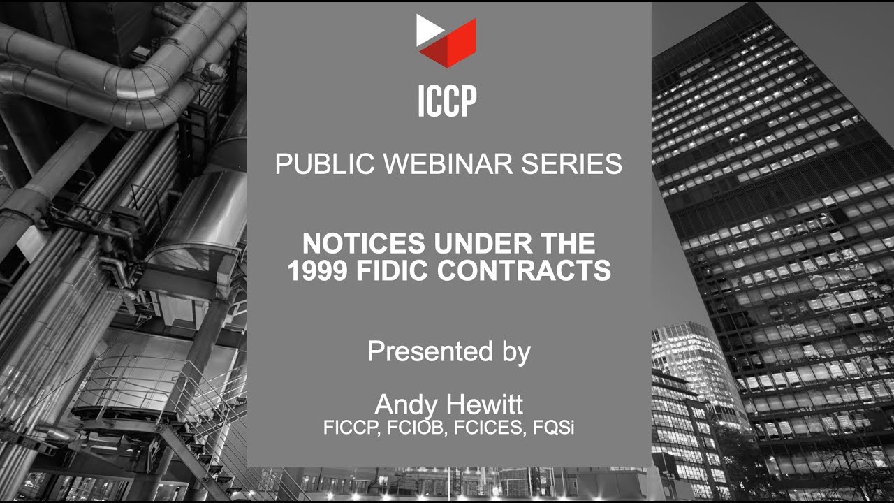 Notices Under the 1999 FIDIC  Contracts | Public Webinar 29th October 2020