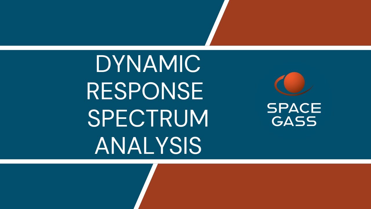Dynamic Response Spectrum Analysis