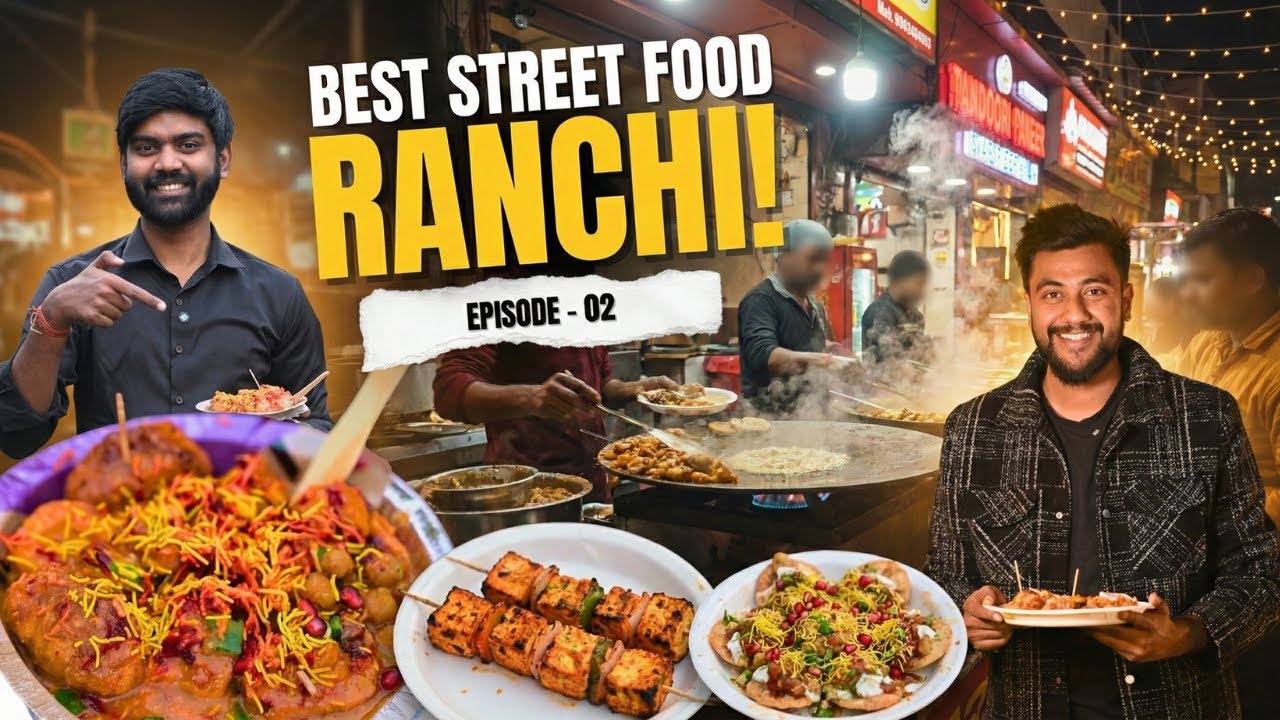 🔥 Best Street Food in Ranchi | Episode 2 of Influencer Food Series