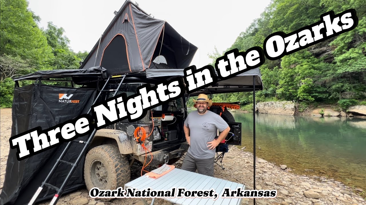 Three-Night Overlanding Adventure in the Ozarks: Off-Road Jeep Camping in Ozark National Forest