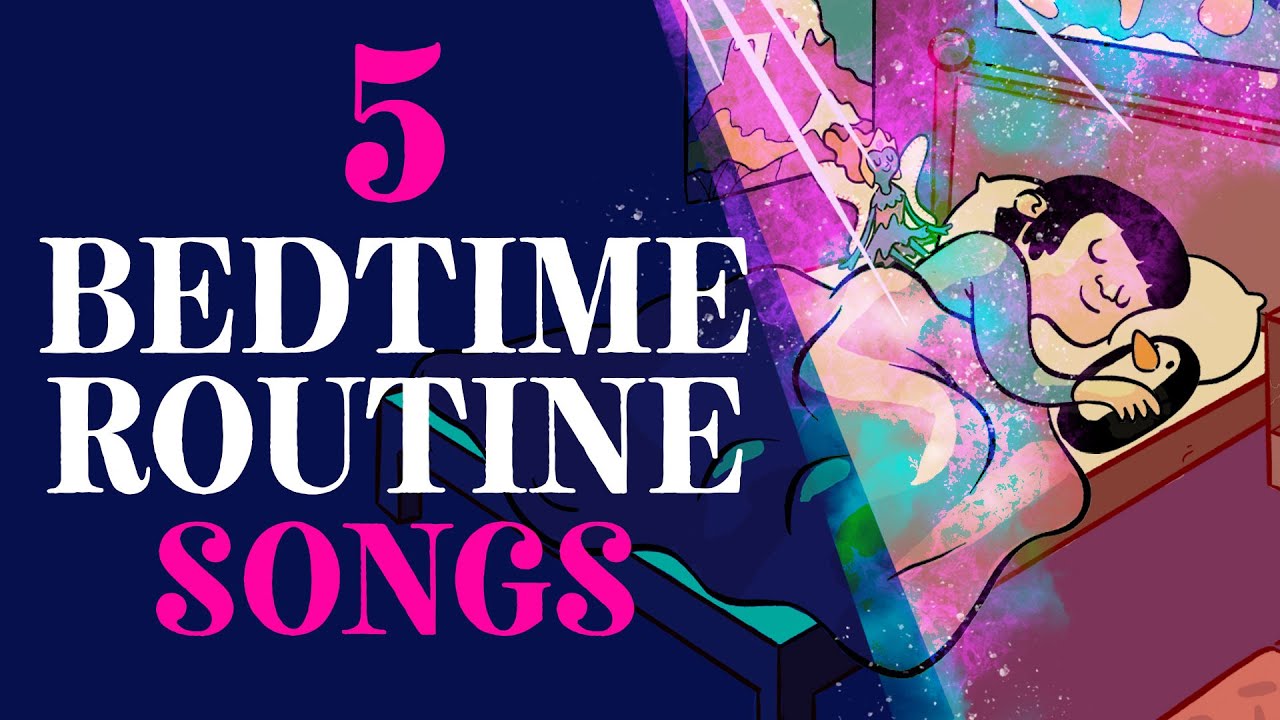 5 Calming Bedtime Routine Songs | The Rainbow Collections