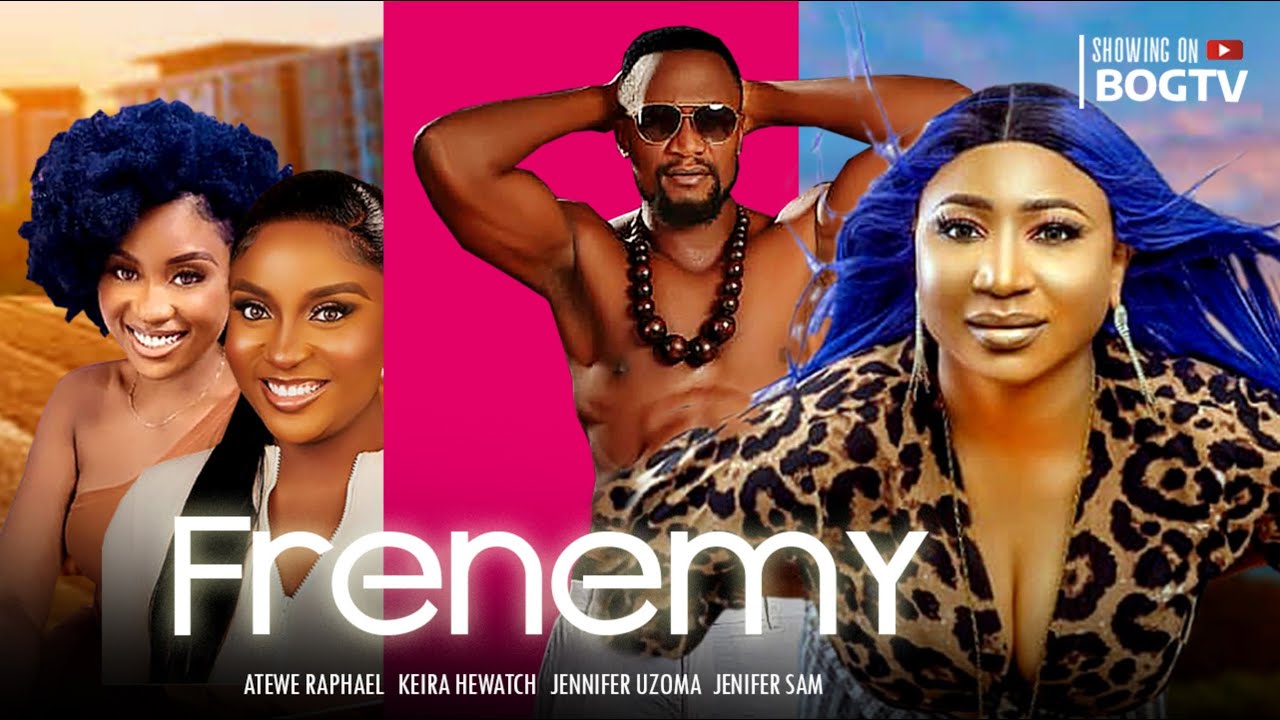 FRENEMY - Nigerian Movies 2025 Latest Full Movies