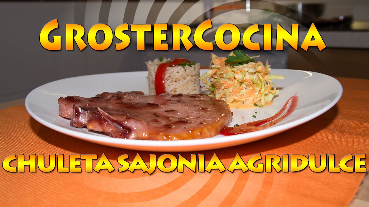 COMO HACER CHULETAS DE SAJONIA AGRIDULCE EP 07