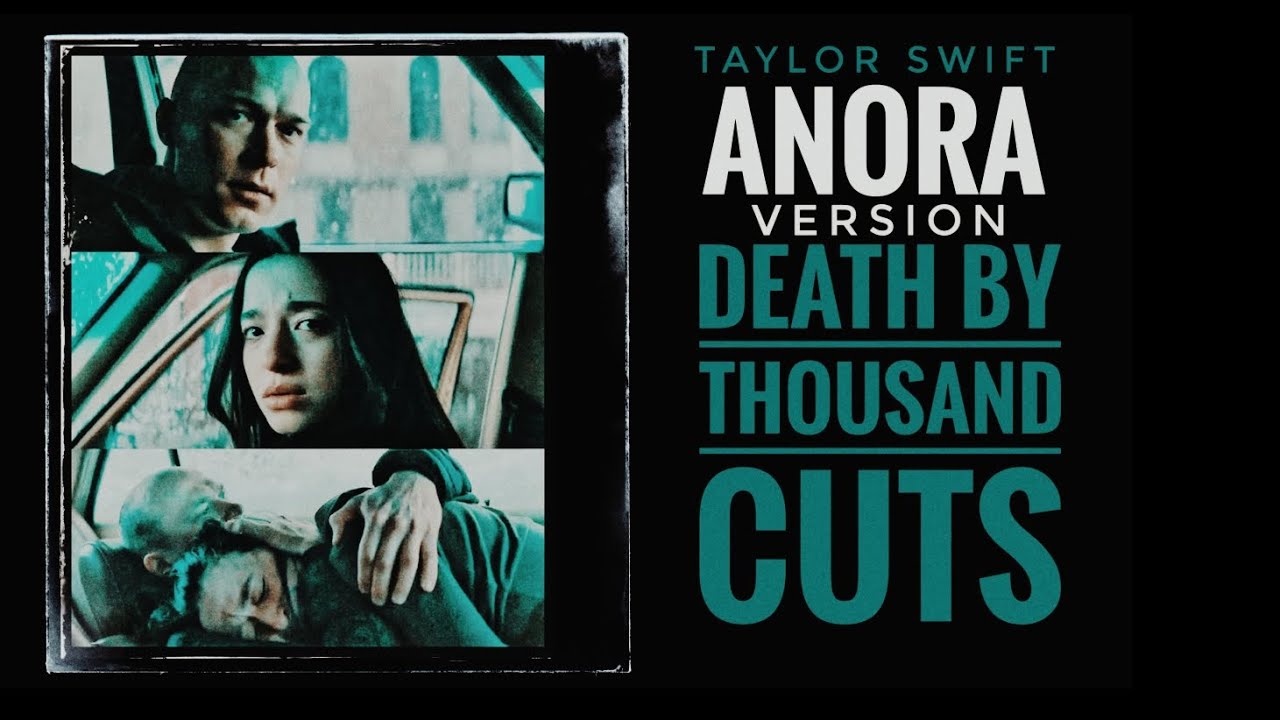 Taylor Swift - Death by thousand cuts (Anora Version)