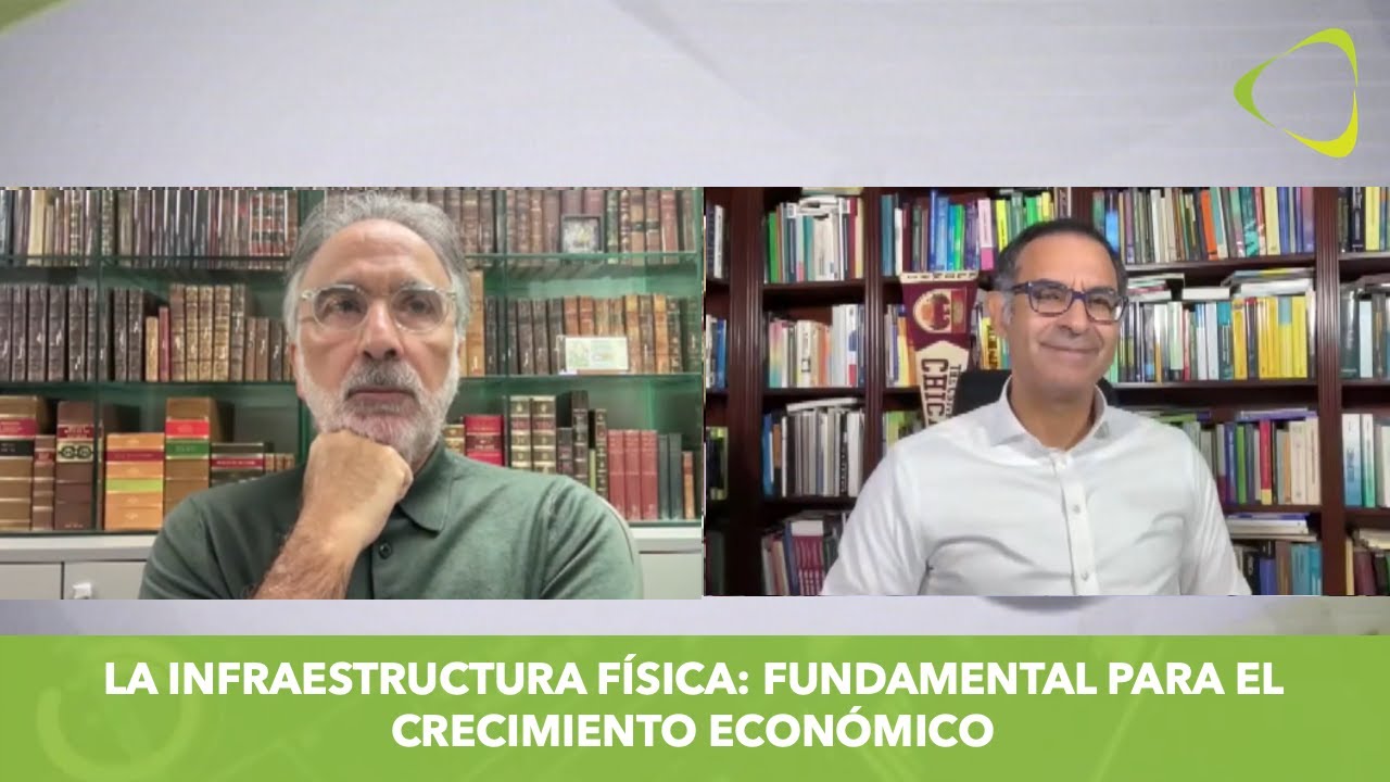La infraestructura física: fundamental para el crecimiento económico
