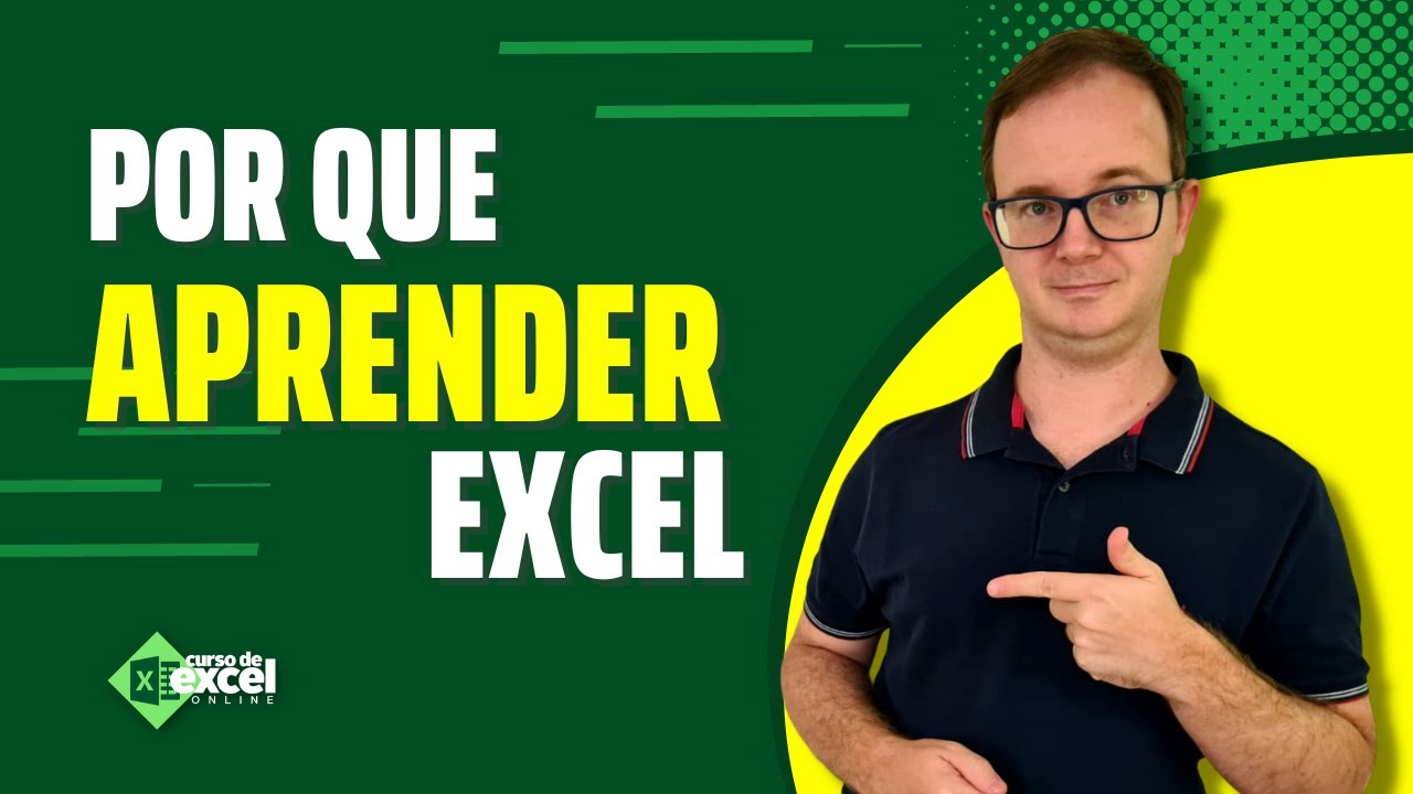 Por que aprender Excel?