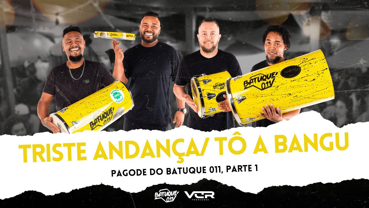 Batuque 011 - Triste Andança/ Tô a Bangu (ao vivo)