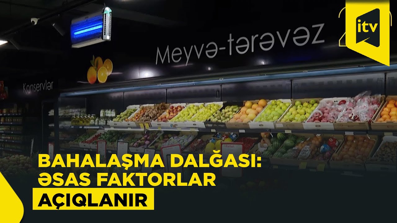 Qiymət artımı yenidən g&uuml;ndəmdə &ndash; səbəb nədir?