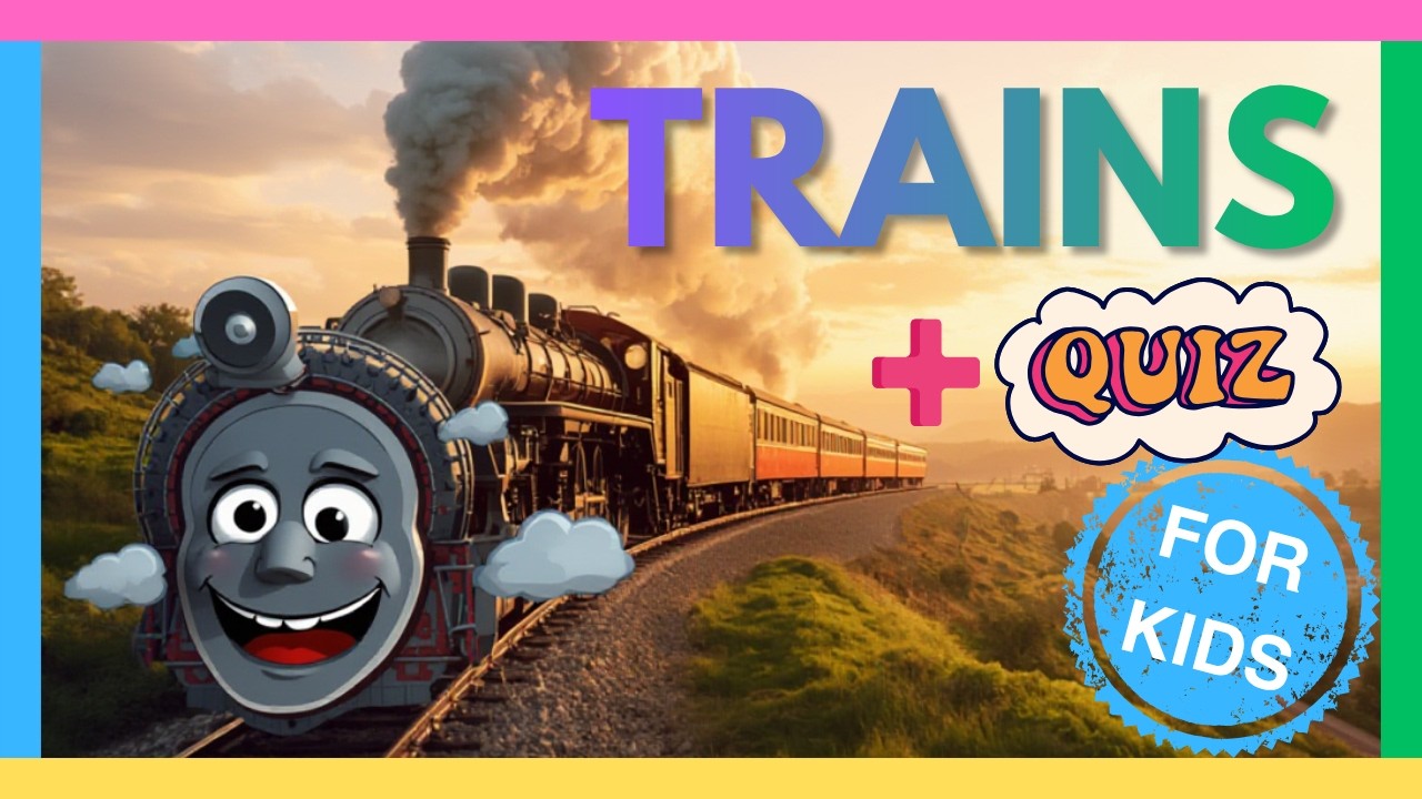 Поезда для детей🚂 Плюс бонусная викторина о поездах🚃 Образовательные видео для детей