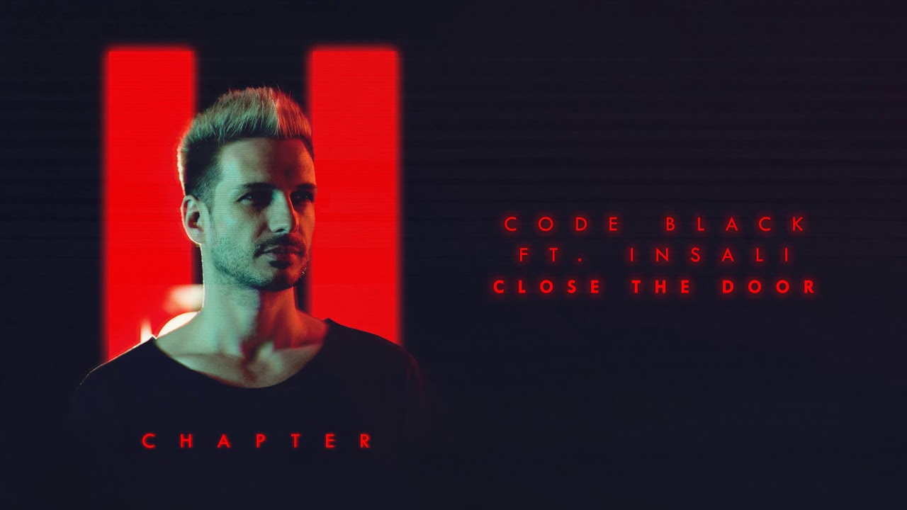 Code Black feat. Insali - Close the Door