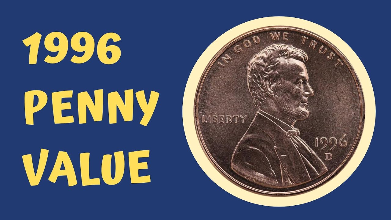 1996 Penny Coin Value - Coin Value Checker