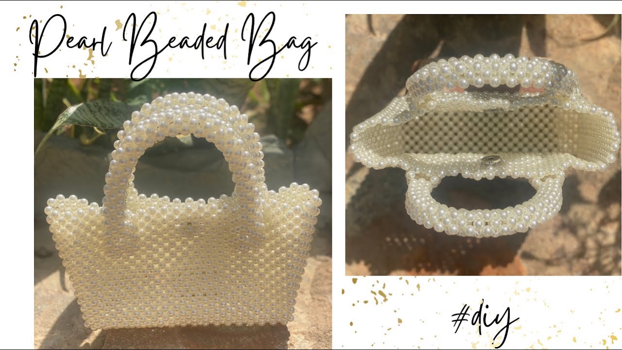 MAKING A PEARL BEADED BAG FOR THE FIRST TIME | PART 1