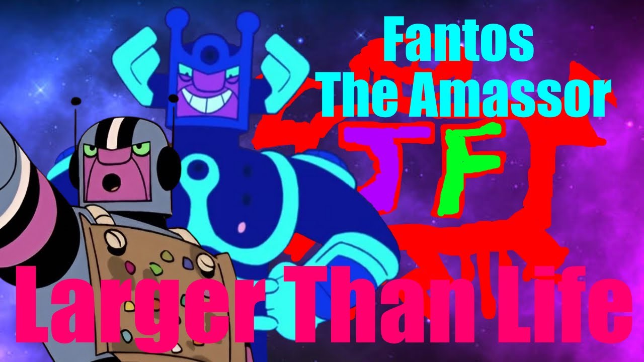 Kid Cosmic: Fantos The Amassor Tribute - Larger Than Life