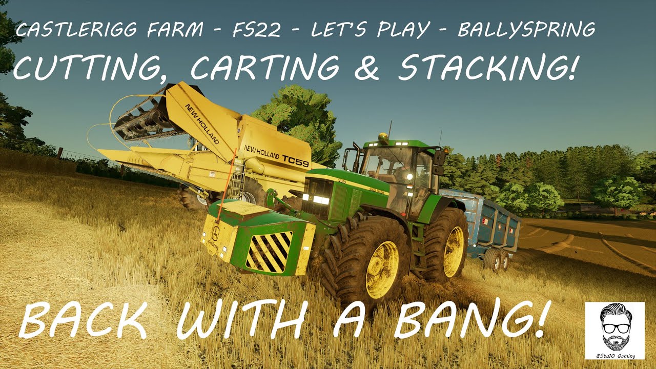 Ep. 11 - Back With a Bang! - Castlerigg Farm, A Lake District Let's Play - FS22