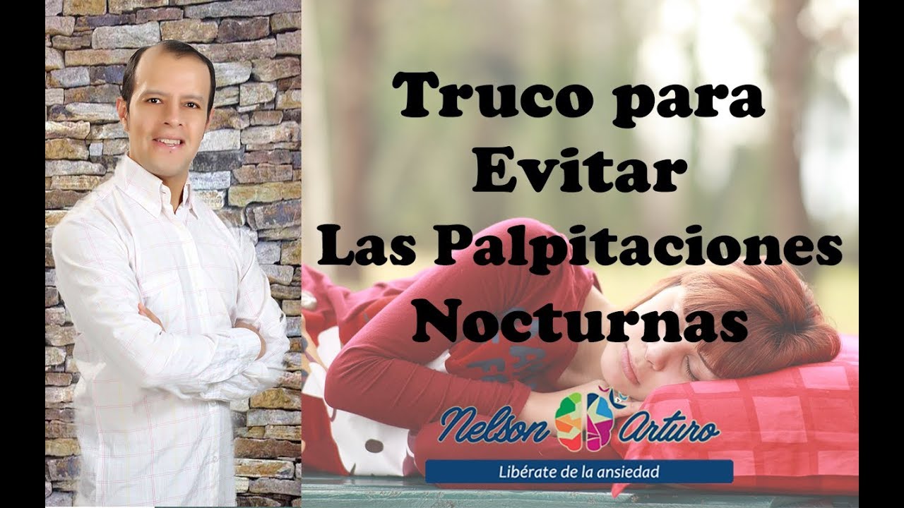 Truco para Evitar las Palpitaciones Nocturnas