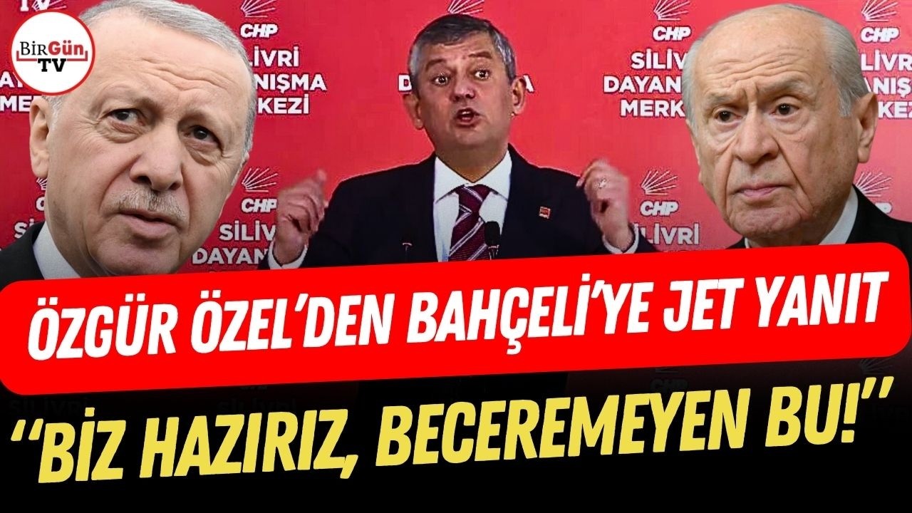 Özgür Özel'den Bahçeli'ye iç cephe yanıtı: 