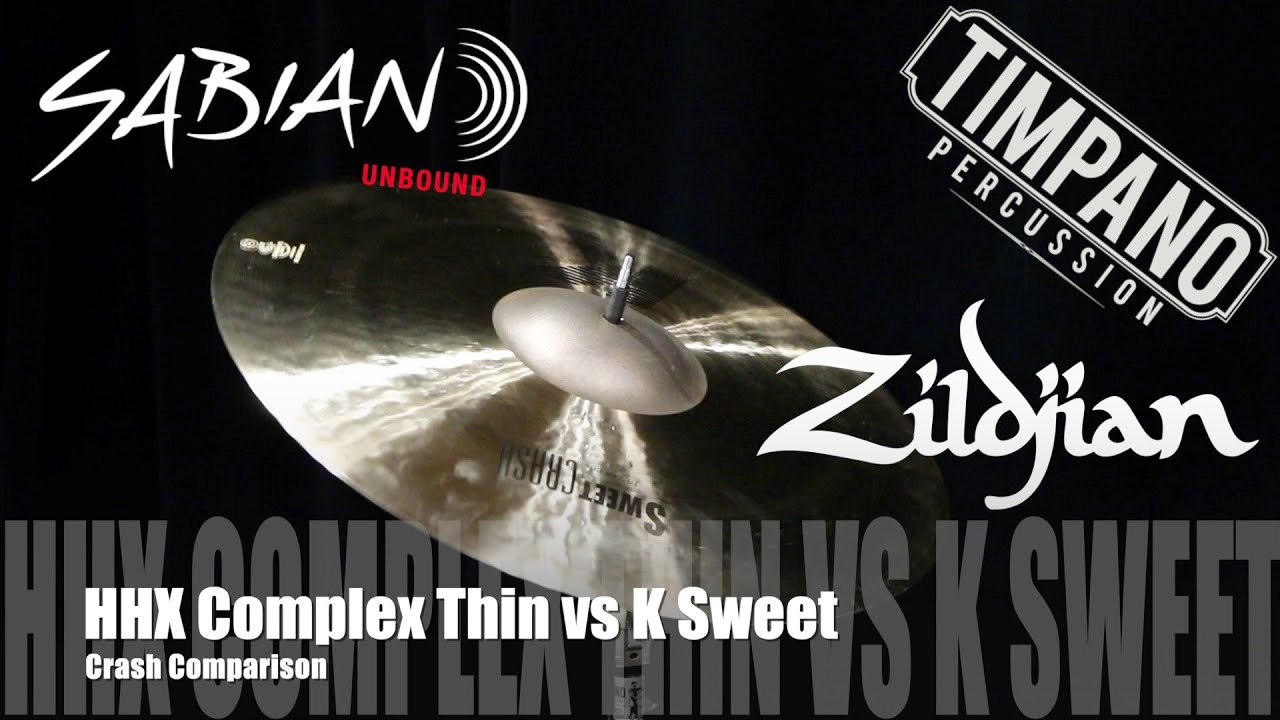 Sabian HHX Complex Thin vs Zildjian K Sweet Crash Shootout
