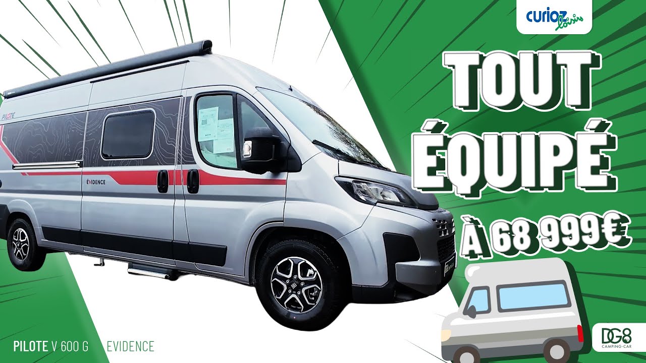 🚐 Pr&eacute;sentation du fourgon Pilote V600G Evidence 2026