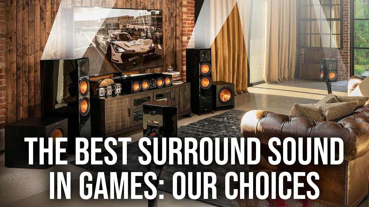 Best Surround Sound In Gaming: Our Choices