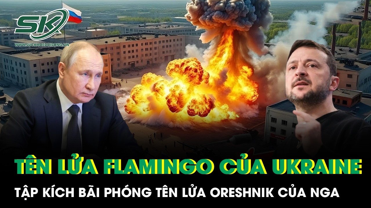 Tên lửa Flamingo của Ukraine tập kích bãi phóng tên lửa “bất khả chiến bại” Oreshnik của Nga
