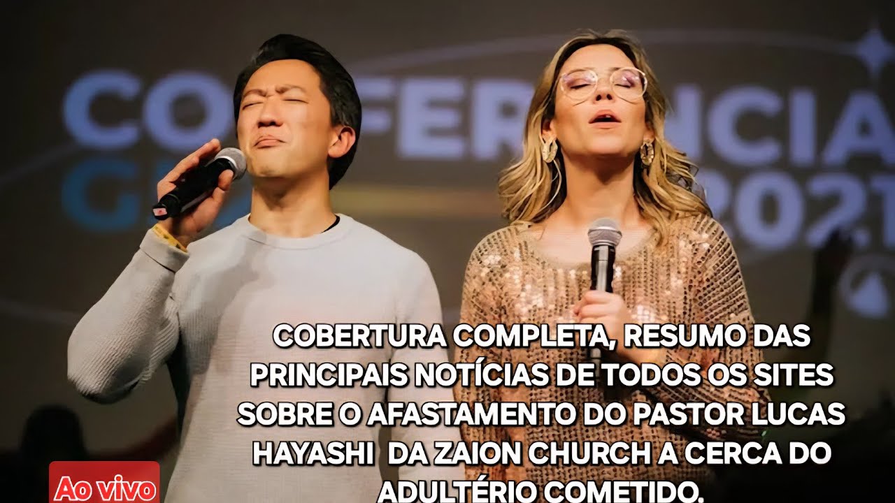 Cobertura completa do afastamento do pastor Lucas hayashi da Zion Church, uma análise completa.