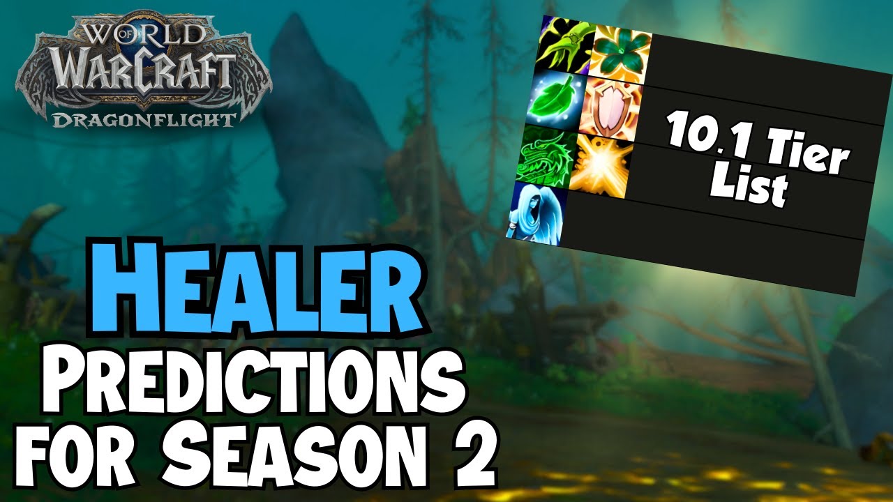 HEALER Tier list for 10.1 - Best Healers for Raiding & M+ - Wow Dragonflight