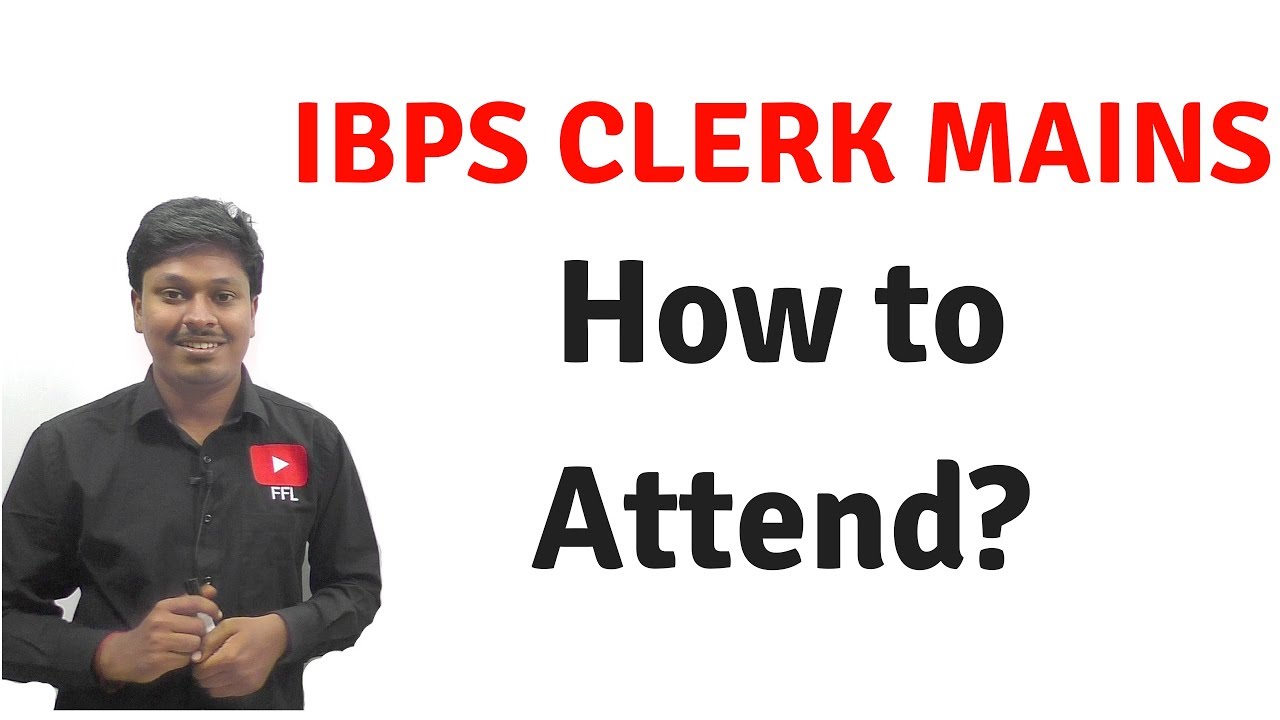 IBPS CLERK MAINS _ STATERGY TO CRACK