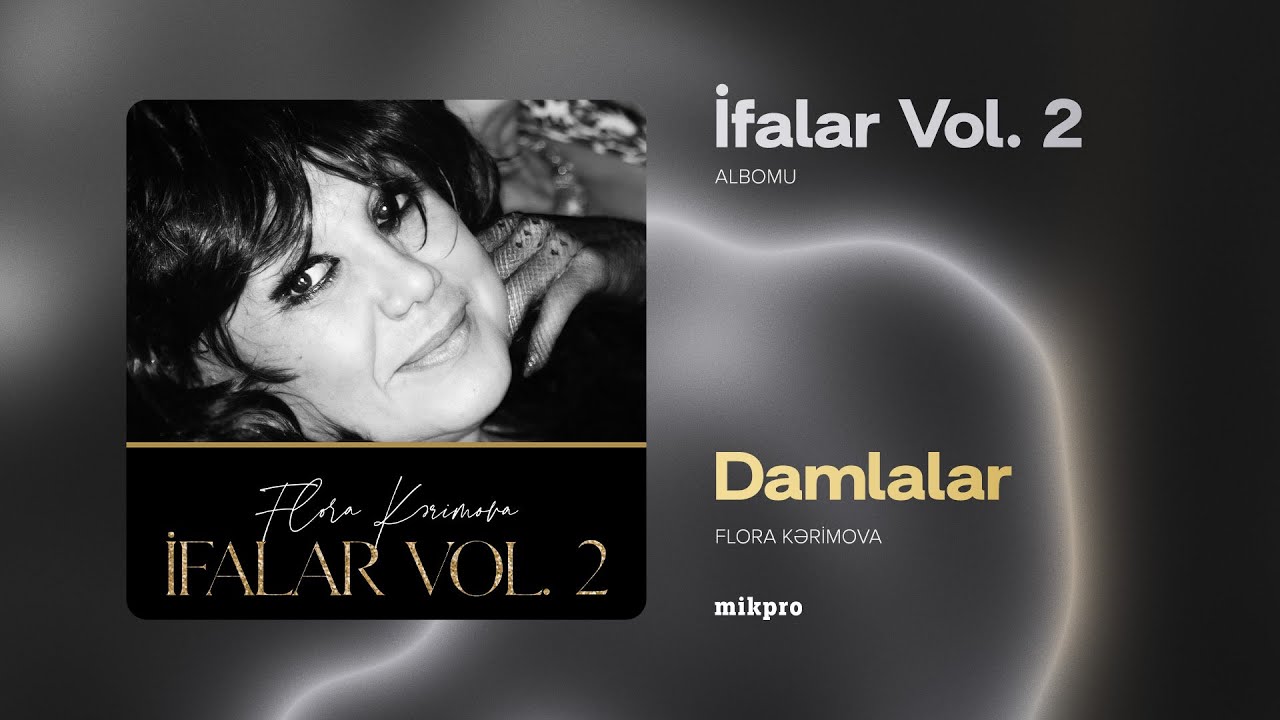 Flora Kərimova — Damlalar (Rəsmi Audio)