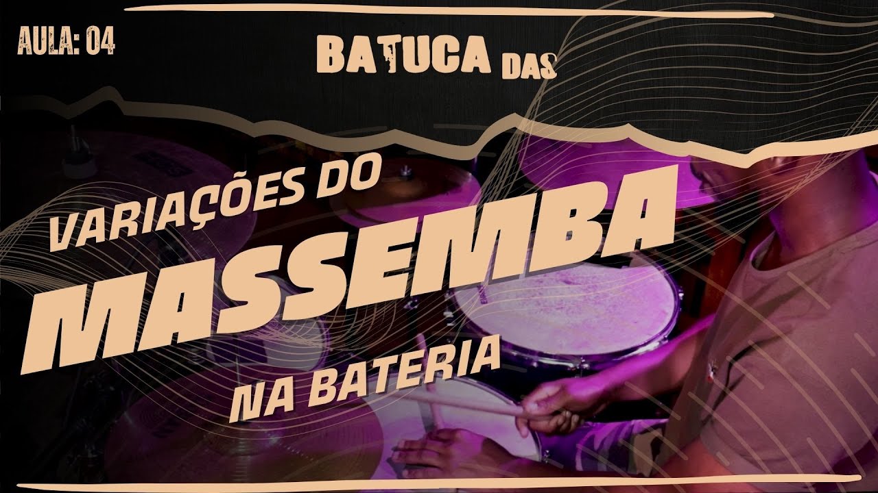 BATUCAdas | AULA 4 |  VARIAÇÕES DO MASSEMBA | RITMO DE ANGOLA