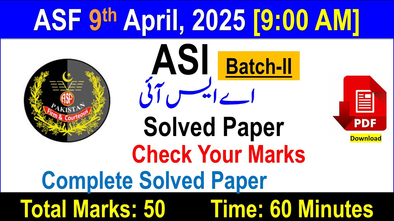 ASF ASI 9th April, 2025 (Batch-II) Time: 9:00 AM Complete Solved Paper in one video with PDF file