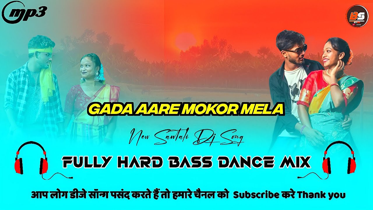 Gada Aare Mokor Mela New Santali Cover Song Dj||New Santali Dj Song 2026||Fully Hard Bass Dance Mix