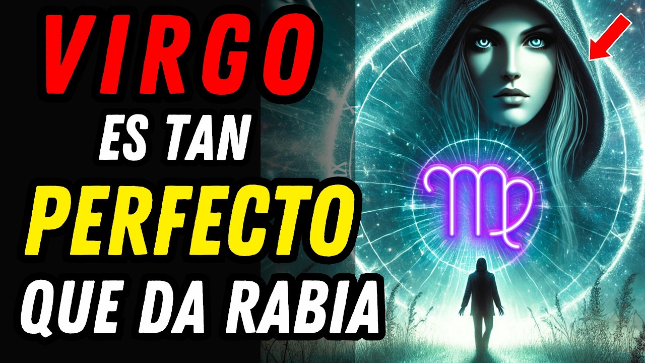 ¿POR QUÉ VIRGO ES EL MEJOR SIGNO DEL ZODIACO? ♍💥 18 Razones Secretas Que Nadie Conoce