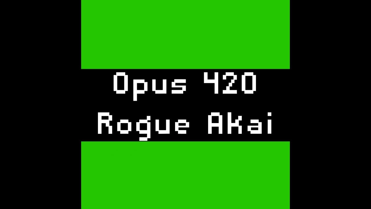 Rogue Akai - Opus 420