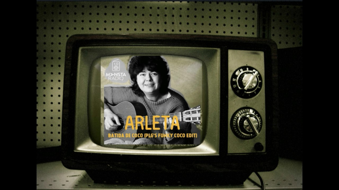 Arleta - Batida De Coco (PLG's Funky Coco Edit) FREE DOWNLOAD