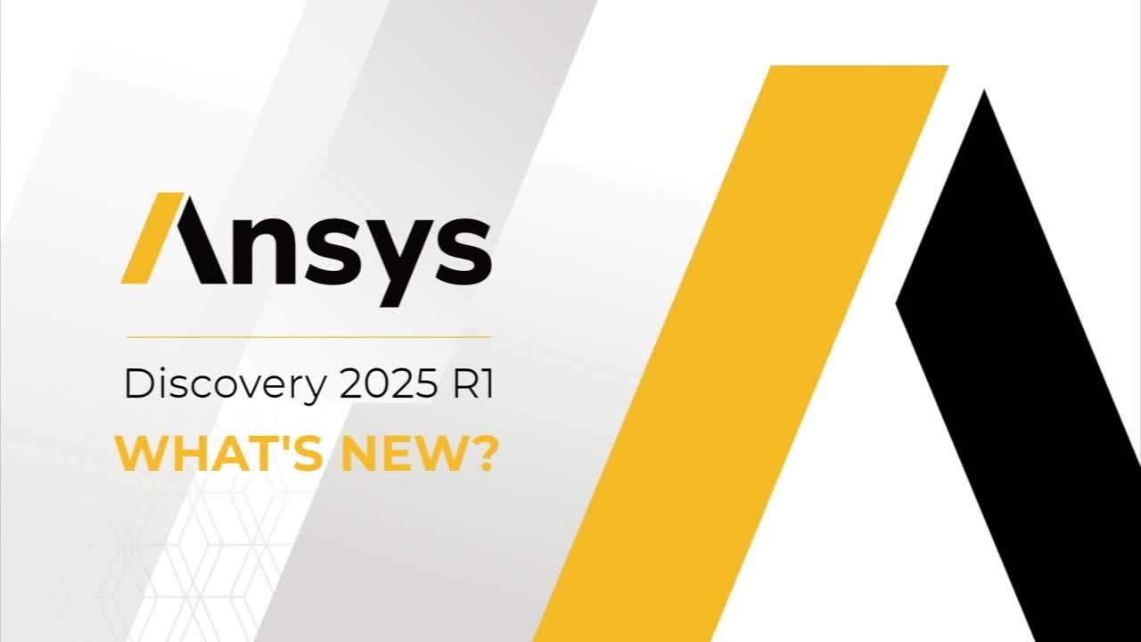 What's New in Ansys Discovery | Ansys 2025 R1