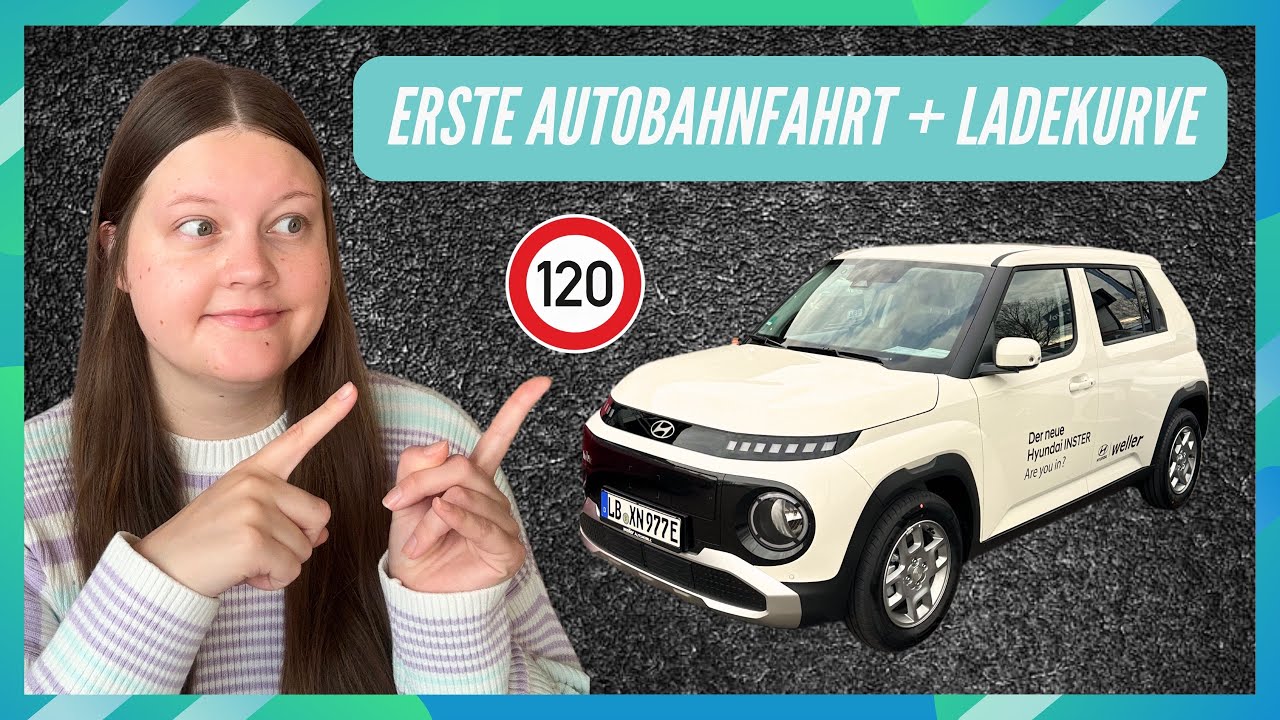 Hyundai Inster TREND 42 kWh: Erste Autobahnfahrt, Ladekurve und mehr!