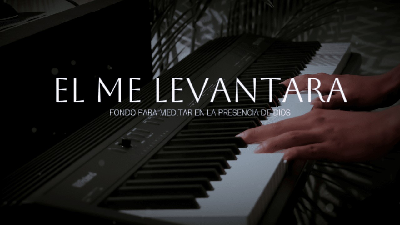1 HORA MUSICA PARA ORAR Y MEDITAR | SIN ANUNCIOS INTERMEDIOS |  EL ME LEVANTARA