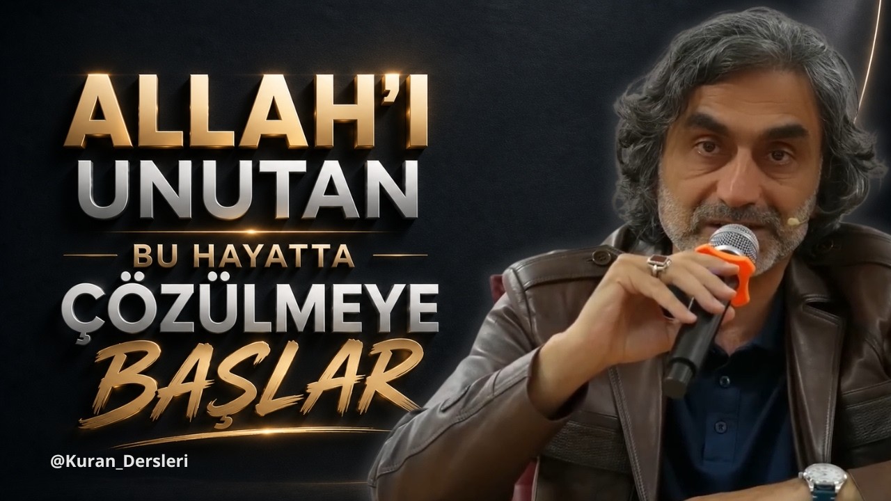 Allah'ı Unutan, Bu Hayatta Çözülmeye Başlar. 