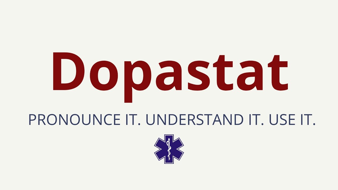 How to Pronounce Dopastat | Dopastat Pronunciation | Medical Terms