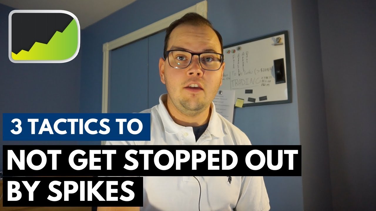 3 Tactics To Avoid Getting Stopped Out By Spikes | Forex Trading