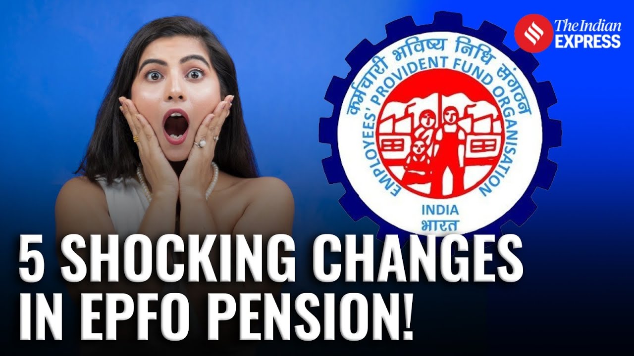 EPFO Alert: What&rsquo;s New In Pension | EPFO Pension Rules Updated: 5 Major Changes For Account Holders