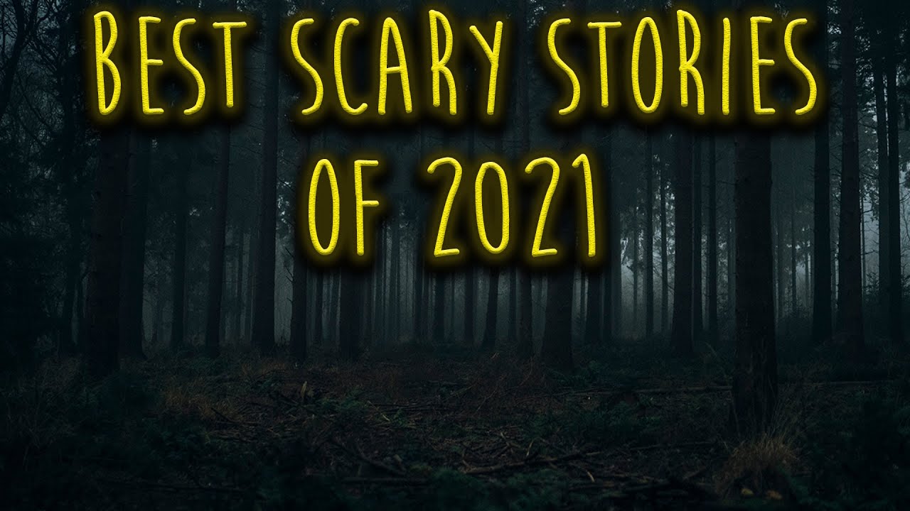 Best Scary Stories of 2021 | Skinwalker, Forest, Park Ranger, Missing 411