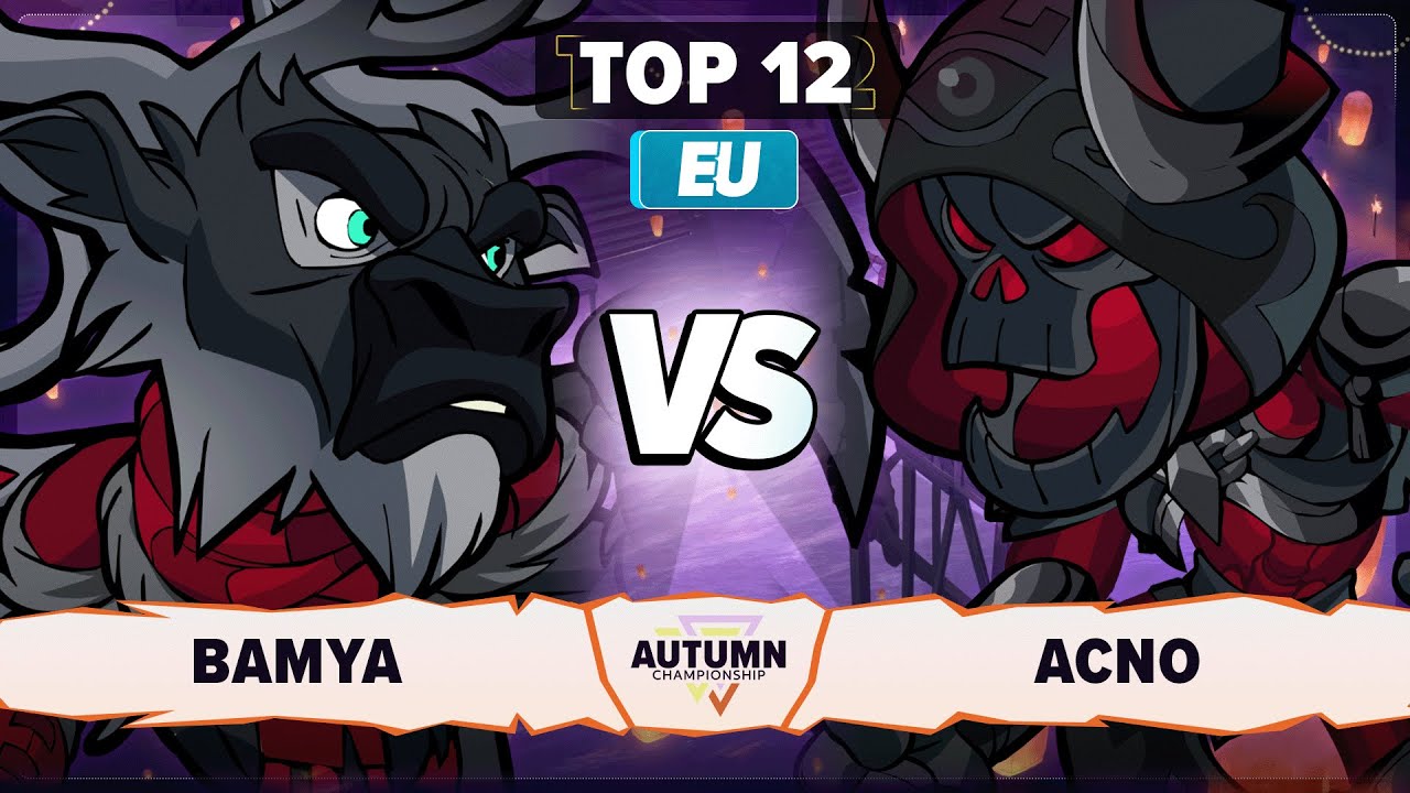 Bamya vs Acno - Top 12 - Autumn Championship 2025 - EU 1v1