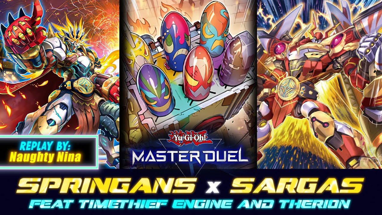 MASTER DUEL | SPRINGANS - GIGANTIC CHAMPION SARGAS - THERION - TIMETHIEF ENGINE!